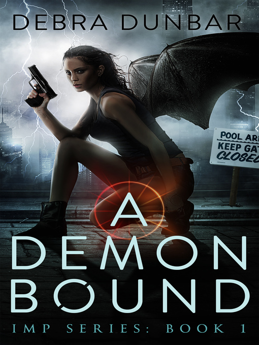 Title details for A Demon Bound by Debra Dunbar - Available